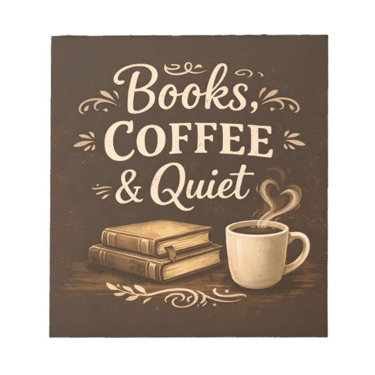Books, Coffee & Quiet – Dark Academia Book Lover ノートパッド (正面)