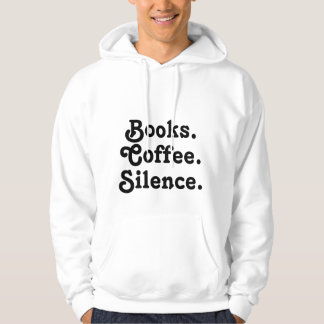 “Books. Coffee. Silence." | Minimalist  パーカ