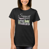 Book's Support 読 Your Local Library 2 Tシャツ (正面)