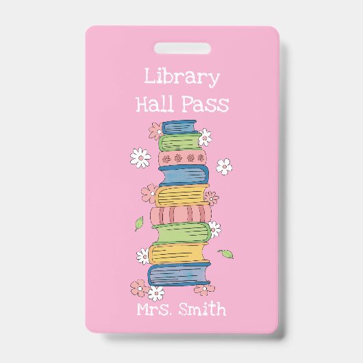 Bookstack and Flowers Pink Library Hall Pass Badge バッジ (正面)