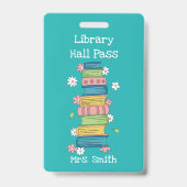 Bookstack and Flowers Teal Library Hall Pass Badge バッジ (正面)