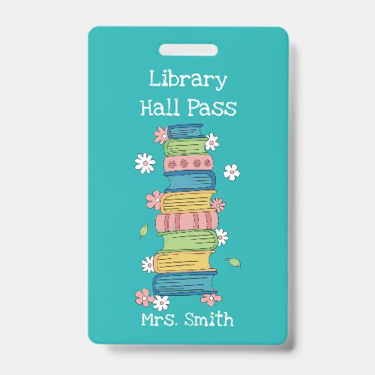 Bookstack and Flowers Teal Library Hall Pass Badge バッジ (正面)