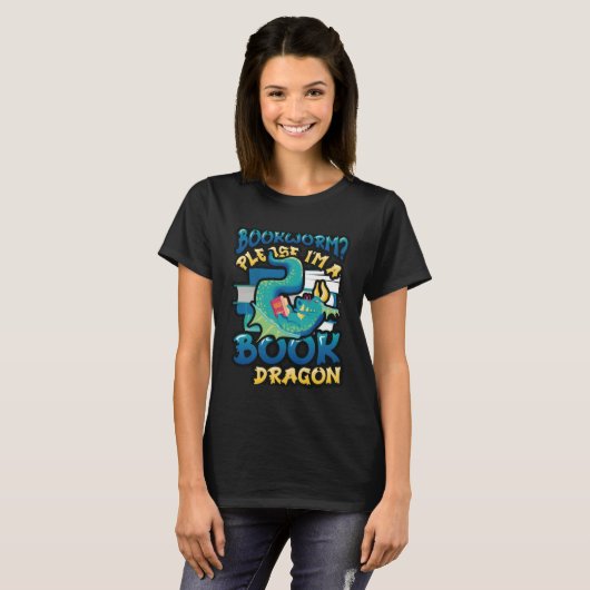 Bookworm Please Im A Book Dragon Book Reading Tシャツ (正面フル)
