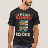 Bookworm Reading Book Ban Reader I Read Banned Boo Tシャツ (正面)