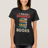 Bookworm Reading Book Ban Reader I Read Banned Boo Tシャツ (正面)
