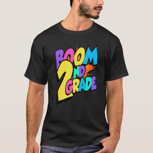 Boom Second Grade 1st Day Of School Welcome Back T Tシャツ (正面)