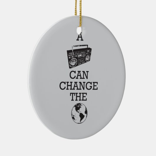 Boomboxは世界を変えることができます セラミックオーナメント (右)