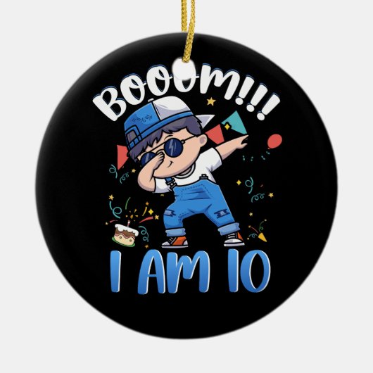 Booom I am 10歳の10th誕生日パーティーDabbing セラミックオーナメント (正面)
