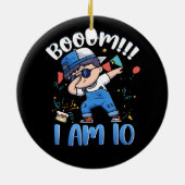 Booom I am 10歳の10th誕生日パーティーDabbing セラミックオーナメント (裏面)