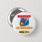 BOOSTAのブーツ! ボタン 缶バッジ (正面&裏面)