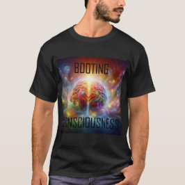 Booting Consciousness Tシャツ