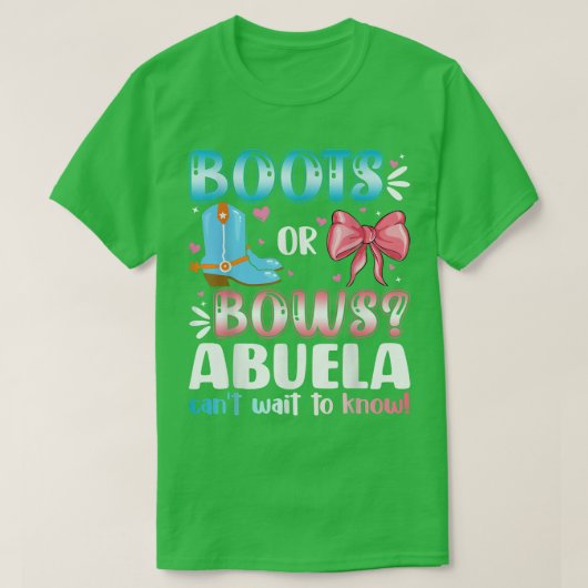 Boots Or Bows Abuela Gender Reveal Baby Shower Pre Tシャツ (デザイン正面)