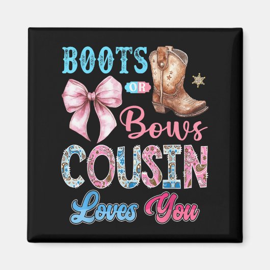 Boots Or Bows Cousin Loves You Gender Reveal Weste マグネット (正面)