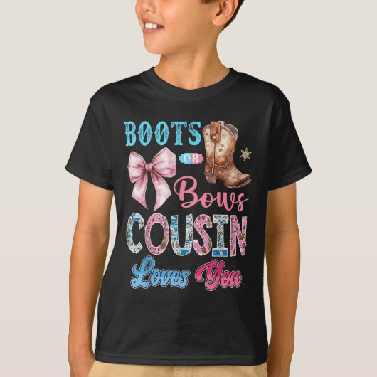 Boots Or Bows Cousin Loves You Gender Reveal Weste Tシャツ (正面)