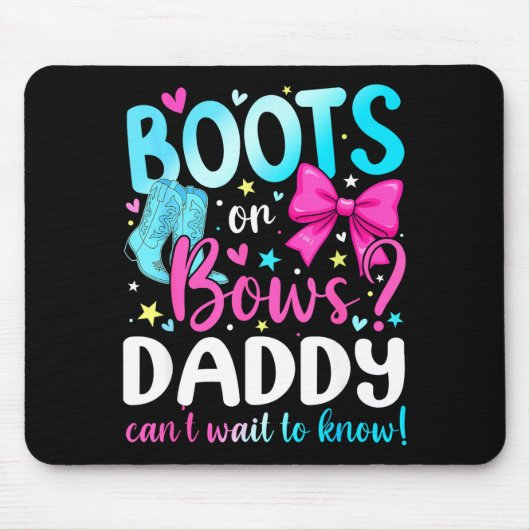 Boots Or Bows Daddy Loves You Gender Reveal Party マウスパッド (正面)