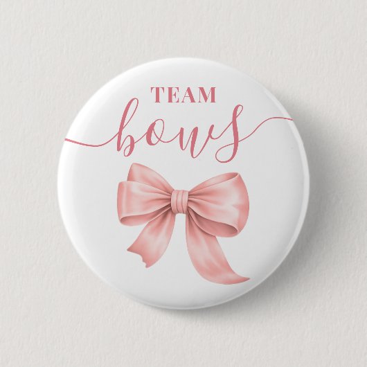 Boots or Bows Gender Reveal Pink Girl Team Bows 缶バッジ (正面)