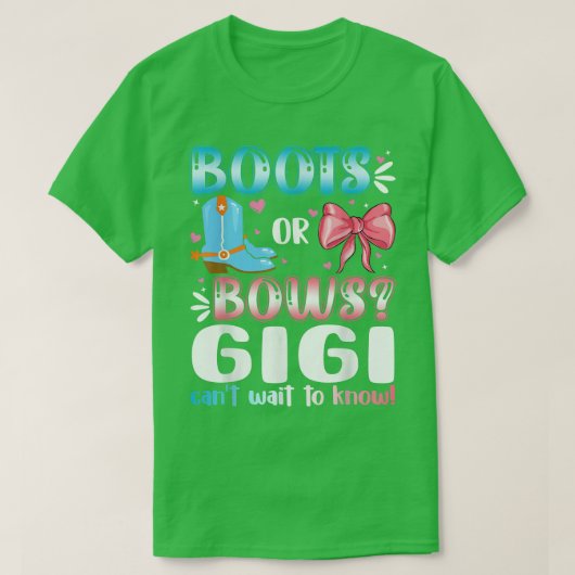 Boots Or Bows Gigi Gender Reveal Baby Shower Pregn Tシャツ (デザイン正面)