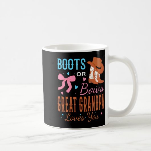Boots Or Bows Great Grandpa Loves You Gender Revea コーヒーマグカップ (右)