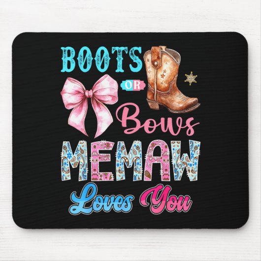 Boots Or Bows Memaw Loves You Gender Reveal Wester マウスパッド (正面)