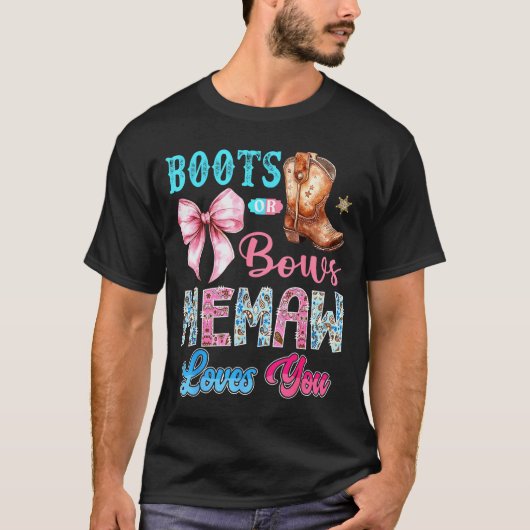 Boots Or Bows Memaw Loves You Gender Reveal Wester Tシャツ (正面)