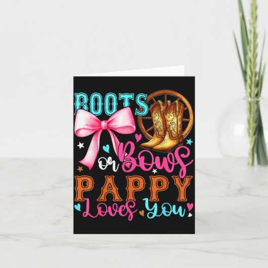 Boots Or Bows Pappy Loves You Gender Reveal Party  カード (正面)