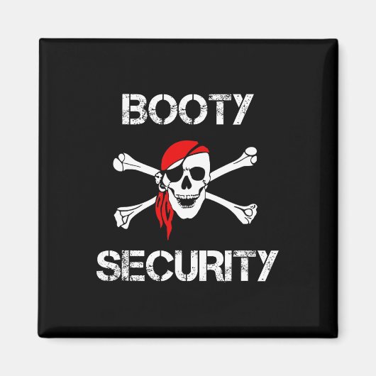 Booty Security Funny Skull Pirate Apparel Caribbea マグネット (正面)