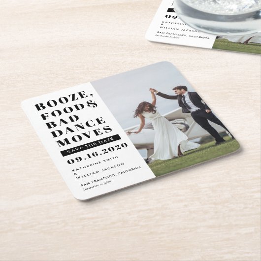 Booze食べ物の悪いダンスの動き日付写真を保存 スクエアペーパーコースター (アングル)