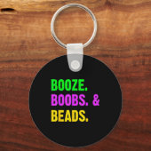 Booze S Beads Funny Mardi Gras New Orleans Festiva キーホルダー (正面)