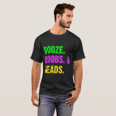 Booze S Beads Funny Mardi Gras New Orleans Festiva Tシャツ (正面フル)