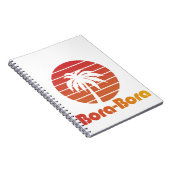 Bora Bora Tシャツ（旅行、休暇、休日） ノートブック (右側)