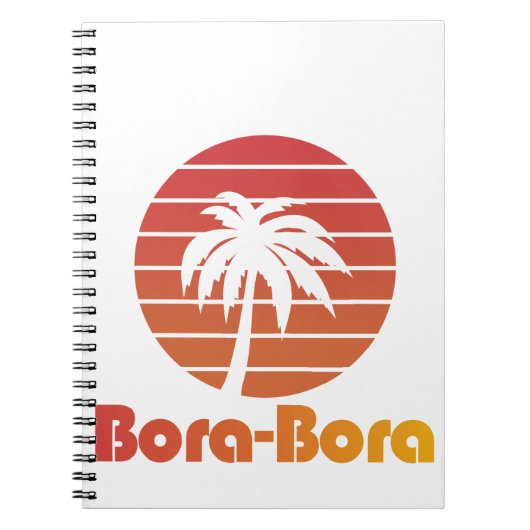 Bora Bora Tシャツ（旅行、休暇、休日） ノートブック (正面)