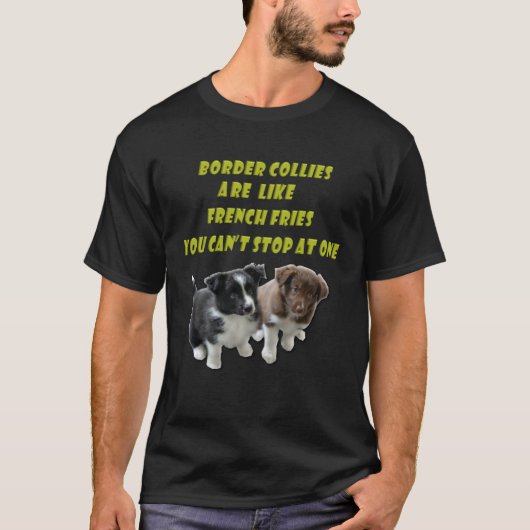 Border Collie French Fries Tシャツ (正面)