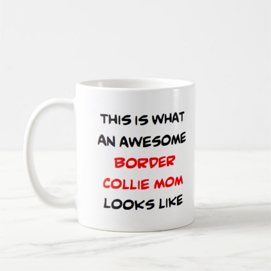 border collie mom, awesome コーヒーマグカップ (左)