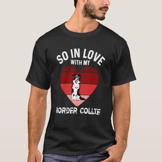 Border Collie Valentines Day For Women Border Coll Tシャツ (正面)