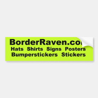 BorderRaven.comのバンパーステッカー バンパーステッカー