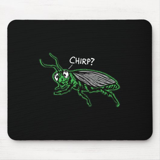 Bored Cricket Chirping chirp' Funny Boring Sarcasm マウスパッド (正面)