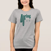 Boring トライブレンドＴシャツ (正面)