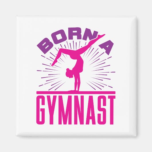 Born a Gymnast Gymnastics Lover マグネット (正面)