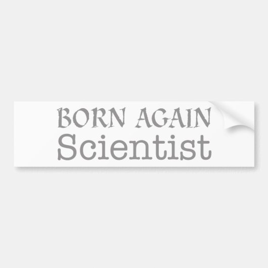Born_again_Scientist_grey_Full_Mug.png バンパーステッカー (正面)