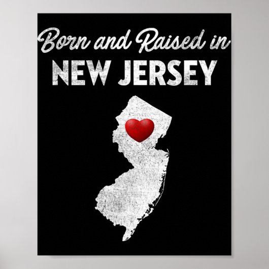 Born And Raised In New Jersey - New Jersey Nj ポスター (正面)