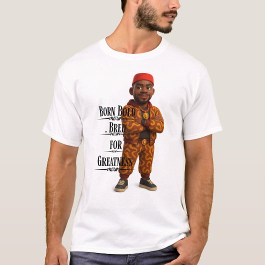 Born Bold Bred for Greatness,Afro modern,3d Tシャツ (正面)