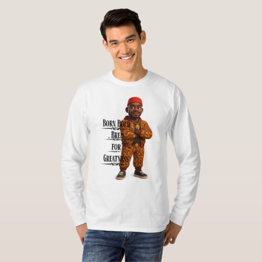 Born Bold Bred for Greatness,Afro modern,3d Tシャツ (正面フル)