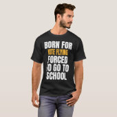 BORN FOR KITE FLYING FUNNY Tシャツ (正面フル)
