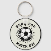 Born for Soccer Match Day  キーホルダー (裏面)