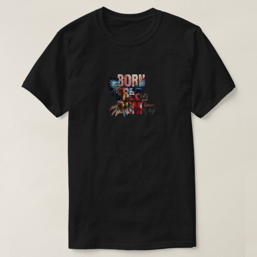Born Freedom – イーグルフライトデザイン Tシャツ (デザイン正面)