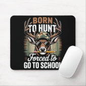 Born Hunt Forced Go School Youth Camo Deer Hunting マウスパッド (マウス)