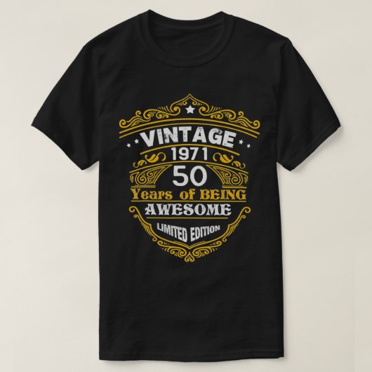Born in 1971 Gift , 50 Years Of Being Awesome Birt Tシャツ (デザイン正面)