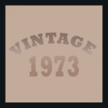 born in 1973 vintage birthday ポスター<br><div class="desc">You can add some originality to your wardrobe with this limited edition original modern birthday graphic design with awesome typography font lettering, it is a great gift idea for men, women, husband, wife girlfriend, and a boyfriend who will love this one-of-a-kind artwork. The best unique and funny holiday present for...</div>