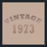born in 1973 vintage birthday ポスター<br><div class="desc">You can add some originality to your wardrobe with this limited edition original modern birthday graphic design with awesome typography font lettering, it is a great gift idea for men, women, husband, wife girlfriend, and a boyfriend who will love this one-of-a-kind artwork. The best unique and funny holiday present for...</div>