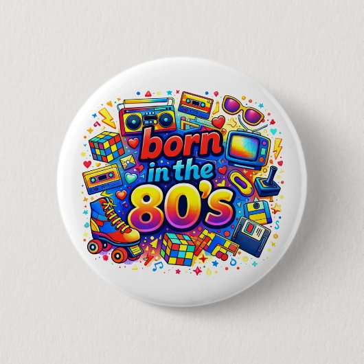 Born In The 80's 缶バッジ (正面)